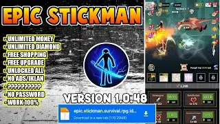 NEW UPDATE‼️EPIC STICKMAN MOD MENU APK V1.0.48 UNLIMITED MONEY 