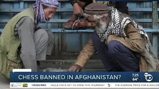 Did the Taliban ban chess in Afghanistan?