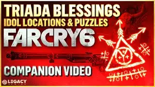 Far Cry 6 - Triada Blessings | Companion Video - Idol Locations & Puzzles