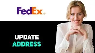 How To Update Delivery Address On Fedex 2025