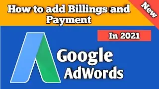 Google Ads Payment Method | How to Setup Billings and Payments in Google AdWords | Tech N Games