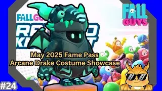 [EN/ID 🔴LIVE 04-JUL-2025] Fall Guys 9600+👑Arcane Drake Costume Showcase