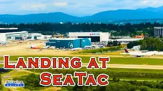 Landing at SeaTac - Seattle, WA | Relaxing Drives