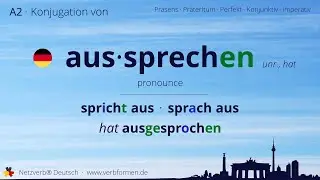 Konjugation des Verb „aussprechen“ - alle Zeitformen lernen, Übersetzung, Tutorial