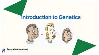 JAMB Biology| Introduction to Genetics | Key Concept and Exam likely questions