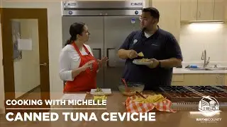 Cooking With Michelle - Canned Tuna Ceviche