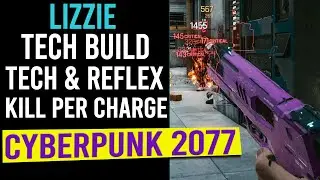 LIZZIE OP Gun Tech Build - CYBERPUNK 2077