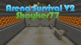 PvE ■ Arena Survival 2 ● En compagnie de Shayker77