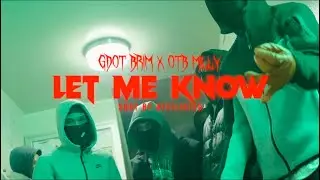 Gdot Brim X MillyOTB - LET ME KNOW(Official Music Video)[SHOT BY@AFFILIATEDFILMS ]#nyc #bronxdrill