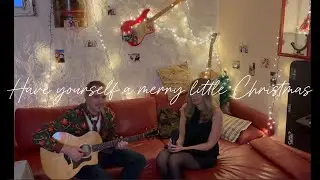 Have yourself a merry little Christmas (Cover- Iris Konrad & Thomas Schrempf)