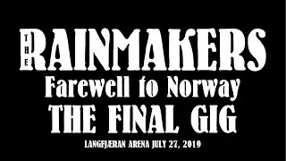 The Rainmakers - Final Norway Gig