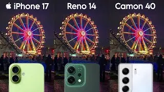 iPhone 17 vs Oppo Reno 14 vs Tecno Camon 40 | Camera Test Comparison 