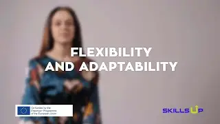 SkillsUp | Flexibility and Adaptability