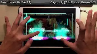 【輕鬆向Lv.13(?】Hope!! [MEGA 13] Rank OMEGA!!!【Dynamix】