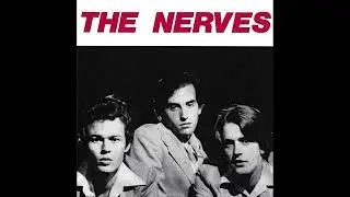 The Nerves - Hanging On The Telephone (1976) [HQ]