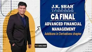 CA Final | Advanced Financial Management | Derivatives | Additions in Derivatives