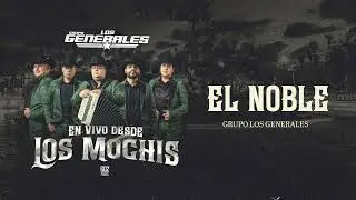 Grupo Los Generales - El Noble  [Audio Visualizer]