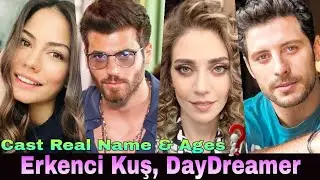 Erkenci Kuş (Early Bird) Turkish Series Cast Real Name & Ages || Demet &Ouml;zdemir, Can Yaman, Ali Yağcı