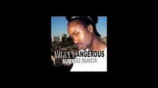 Summer Nights-Mikey Dangerous