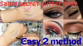 How to make glitter liner at home... Easy 2 method by amna beauty salaon. 