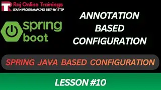 Spring Annotation Based Configuration | Spring Framework and Spring Boot FULL COURSE