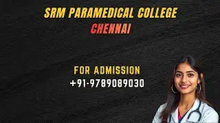 SRM MEDICAL COLLEGE CHENNAI ADMISSION CONTACT NUMBER 9789089030