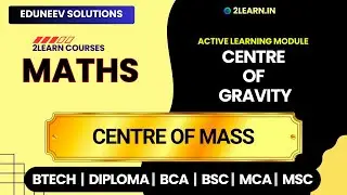 Centre of Gravity | Centre of Mass in Integral Calculus in Maths