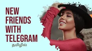 💕💕💕How to Make a Friend's in Telegram App in Tamil | Telegram Tips and Tricks in Tamil | Nandha Tech