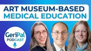 Art Museum-Based Medical Education: Amy Klein, Laura Morrison, and Gordon Wood