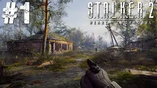 S.T.A.L.K.E.R. 2: Heart of Chornobyl -  EPISODE #1 | EN Walkthrough PC EPIC 1440p