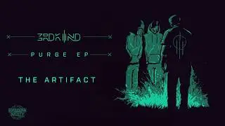 3RDKND (Donny x Forbidden Society x Katharsys) - The Artifact