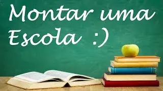 COMO MONTAR ESCOLA | Dicas para Gestão de Escola