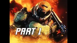 DOOM ETERNAL Gameplay Walkthrough Part 1 - INTRO
