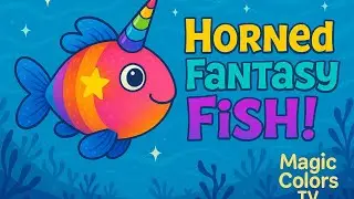 Coloring Funny Fantasy Fish with Horns! 🐠🦄 | Magic Colors TV