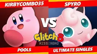 Glitch 8 SSBU - Spyro  (Jigglypuff) Vs. Kirbycombo35 (Kirby) Smash Ultimate Tournament Pools