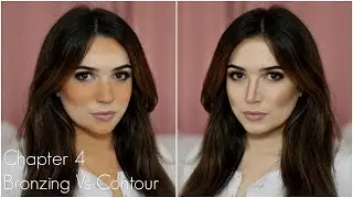 Bronzing Vs Contour | Chapter 4