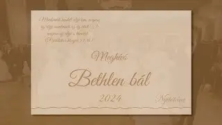 Bethlen bál - 2024 (Nyitótánc)