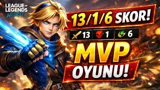 BU EZREAL DURDURULAMIYOR! 🔥 13/1/6 MVP Wild Rift