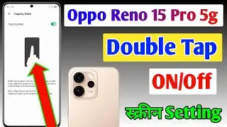 How to enable double tap to lock in Oppo reno 15 Pro/ Oppo reno 15 Pro me double tap to screen lock