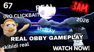 REAL NO CLICKBAIT 2026 67 3AM OBBY GAMEPLAY STEAL A BRAINROT