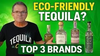 Top 3 Eco-Friendly Tequila Brands 🌱 Sustainable Tequila Guide