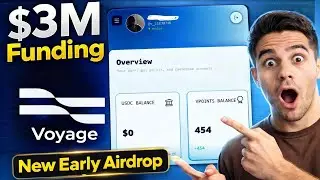 Voyage Airdrop - New Crypto Airdrop | $3M Funding | Backed by Solana