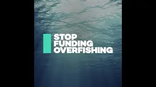 Stop Funding Overfishing: Reason 1