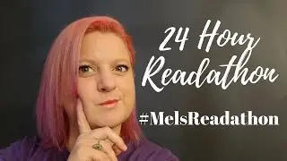 My 24 hour Readathon October 2017 / #MelsReadathon