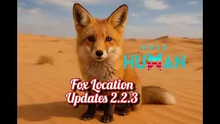 Fox Location Once Human Updates 2.2.3