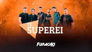 Furac&atilde;o da Vanera - Te Superei