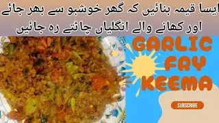 Garlic fry keema recipe