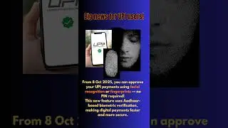 New feature of facial recognition and fingerprints for UPI payment from oct 8, 2025 #upi #digitalpay