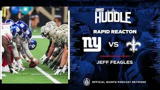 Giants vs. Saints Week 4 Rapid Reaction | New York Giants