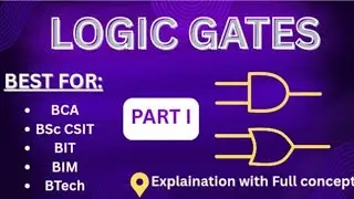 LOGIC GATES | Full explanation in Nepali | Universal Gates | Truth table